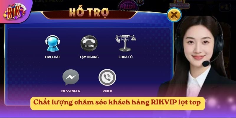 Chất lượng chăm sóc khách hàng RIKVIP lọt top Chất lượng chăm sóc khách hàng RIKVIP lọt top