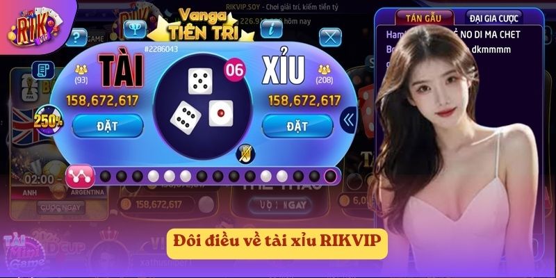 Đôi điều về tài xỉu RIKVIP Đôi điều về tài xỉu RIKVIP