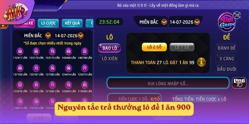 Nguyên tắc trả thưởng lô đề 1 ăn 900 Nguyên tắc trả thưởng lô đề 1 ăn 900